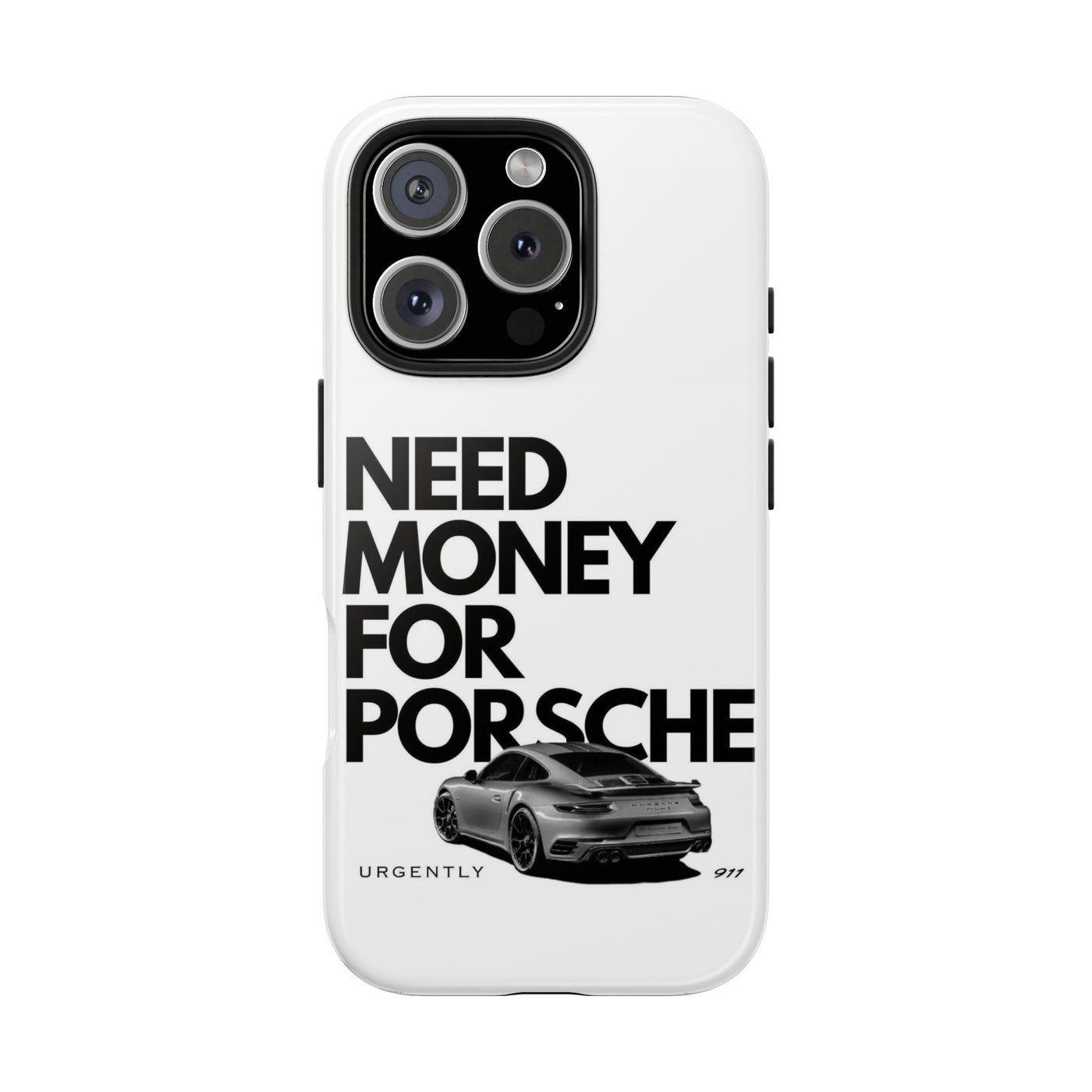 Need Money for Porsche case
