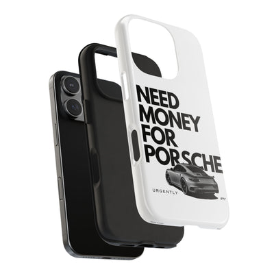 Need Money for Porsche case
